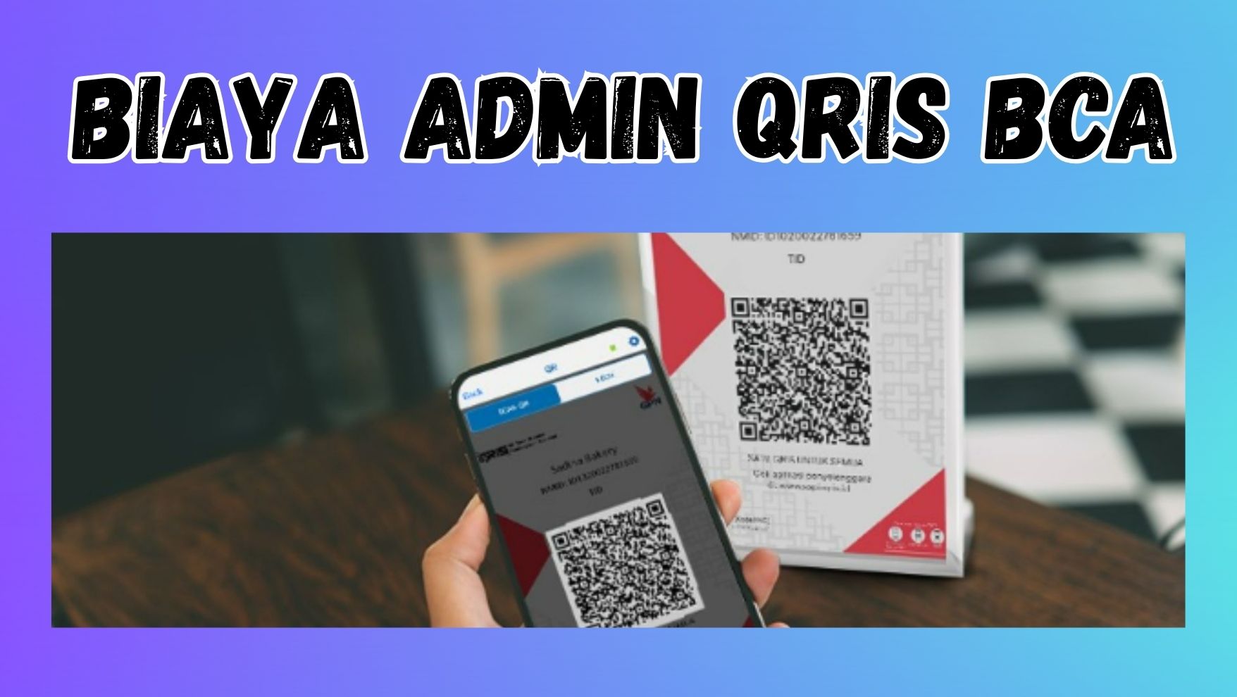 Biaya-Admin-Qris-Bca
